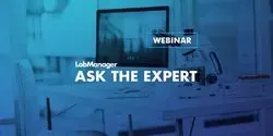 Lab Manager Ask the Expert Webinar