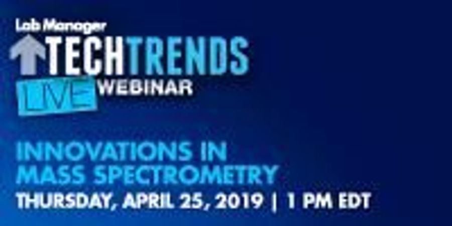 Innovations in Mass Spectrometry | Lab Manager