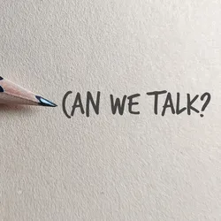 image opf a pencil on parchment paper with the text "Can we Talk?" represting the idea of effectively communicating bad news