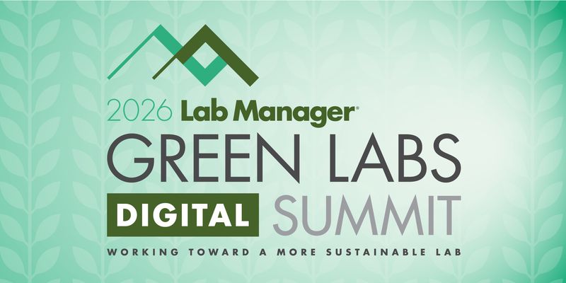 2026 Green Labs Digital Summit | Lab Manager