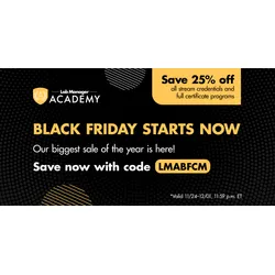 Save 25% on all Lab Manager Academy programs for Black Friday Cyber Monday