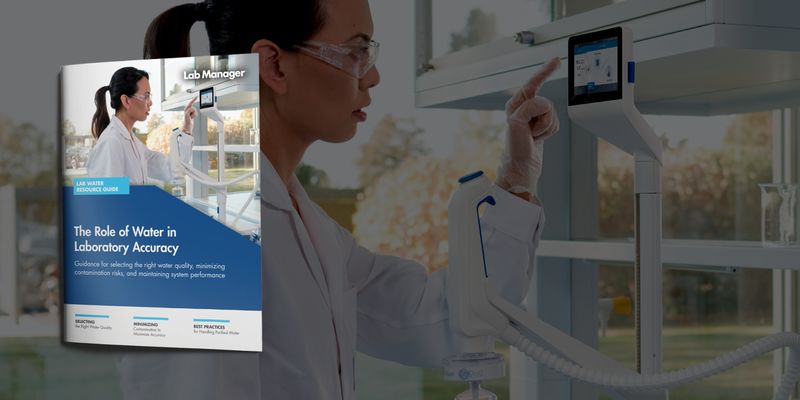 The Role of Water in Laboratory Accuracy | Lab Manager